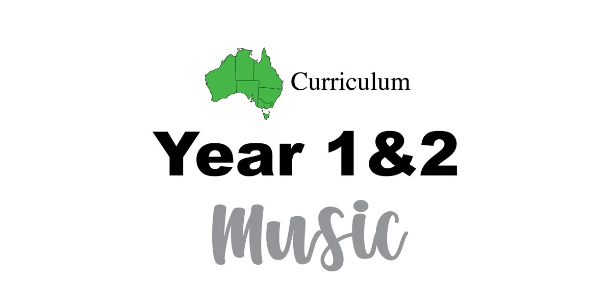 Australian Curriculum Year 1 and 2 Music 